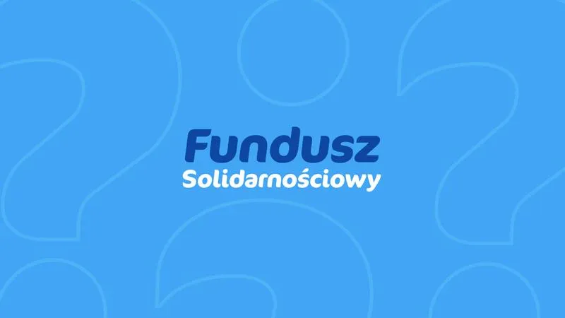 Fundusz Solidarnościowy cele i programy